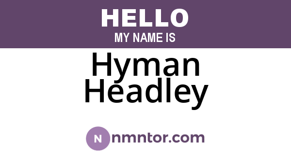 Hyman Headley