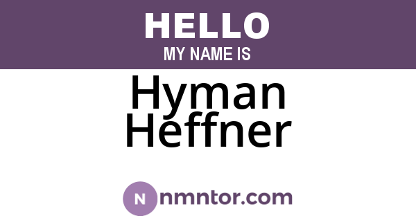 Hyman Heffner