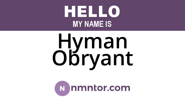 Hyman Obryant