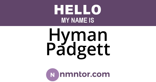 Hyman Padgett