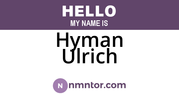 Hyman Ulrich
