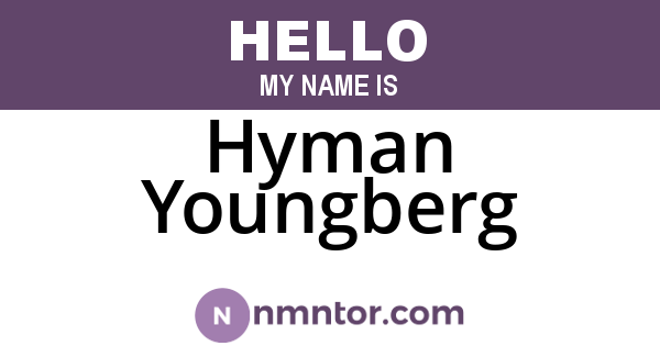 Hyman Youngberg