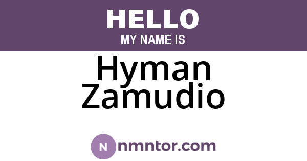 Hyman Zamudio