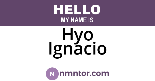 Hyo Ignacio
