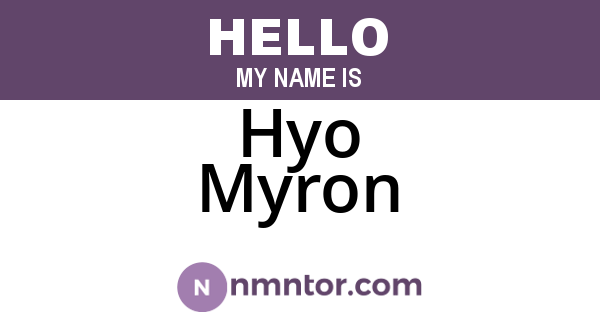 Hyo Myron