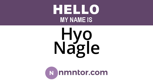 Hyo Nagle