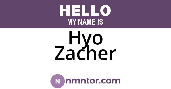 Hyo Zacher