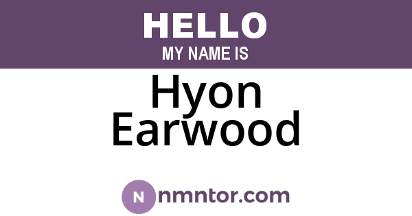 Hyon Earwood