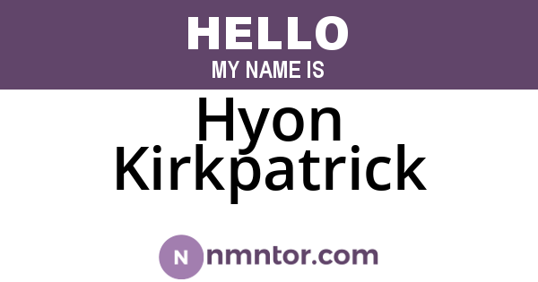 Hyon Kirkpatrick