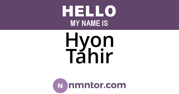 Hyon Tahir