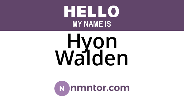 Hyon Walden