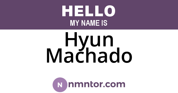 Hyun Machado