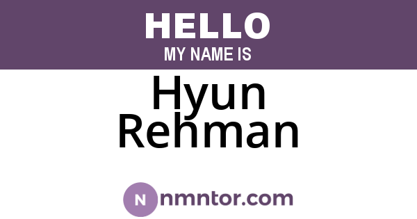 Hyun Rehman