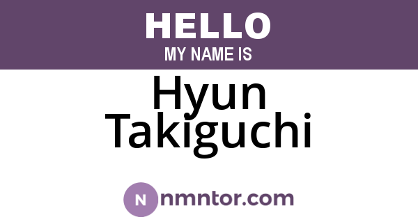 Hyun Takiguchi