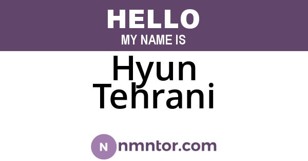 Hyun Tehrani