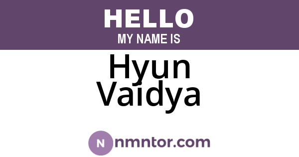 Hyun Vaidya