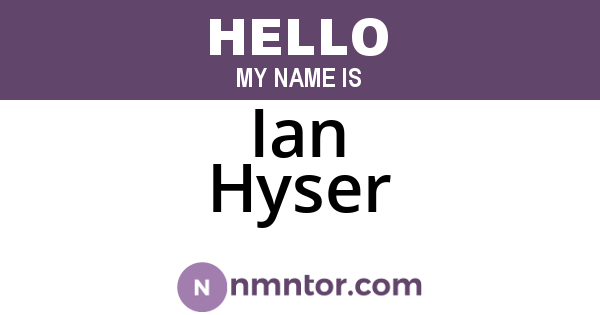 Ian Hyser