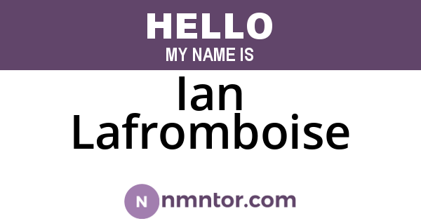 Ian Lafromboise