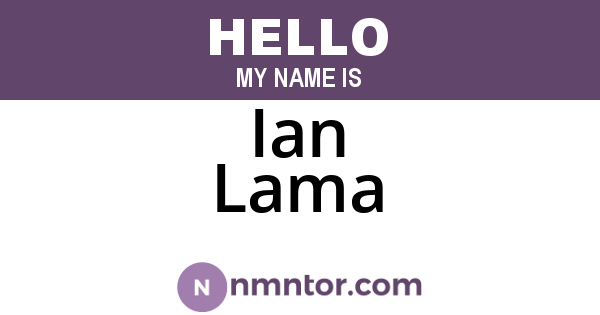Ian Lama