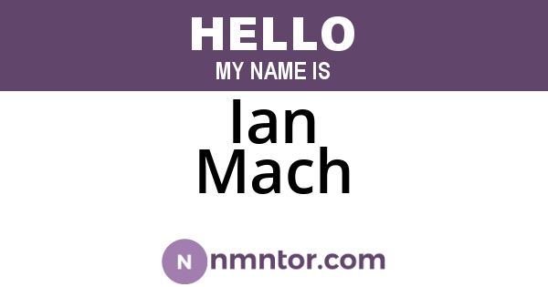 Ian Mach