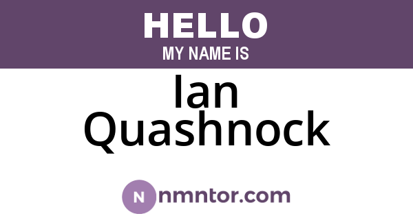 Ian Quashnock