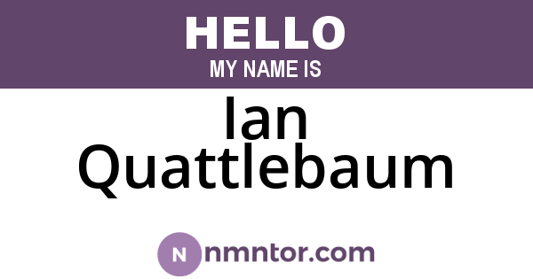 Ian Quattlebaum