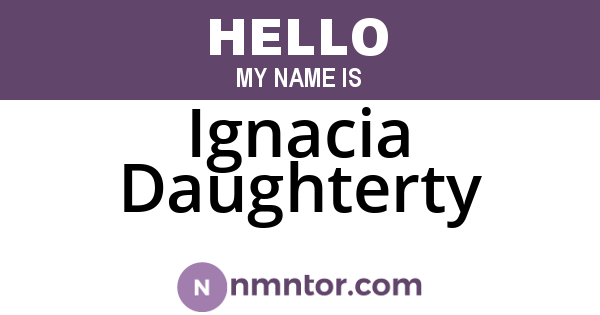 Ignacia Daughterty