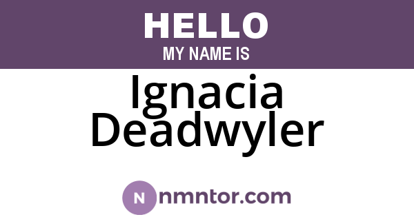 Ignacia Deadwyler