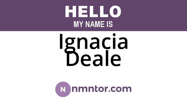 Ignacia Deale