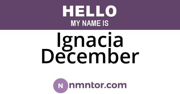 Ignacia December