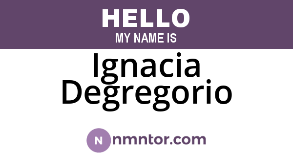 Ignacia Degregorio