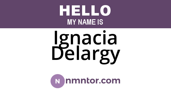 Ignacia Delargy