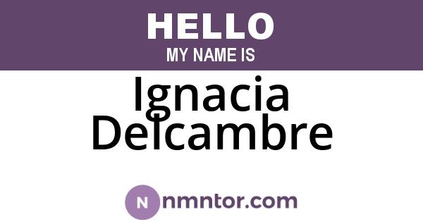 Ignacia Delcambre