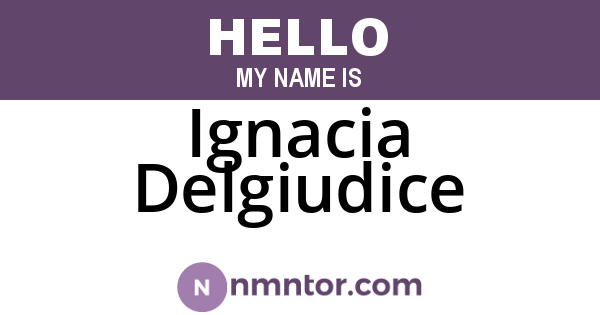 Ignacia Delgiudice