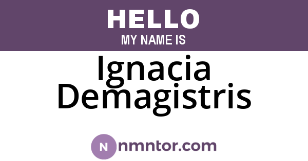 Ignacia Demagistris
