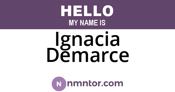 Ignacia Demarce
