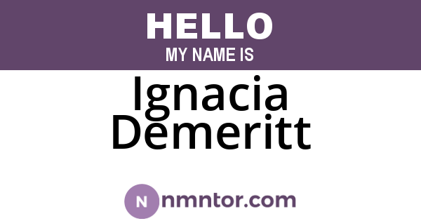 Ignacia Demeritt