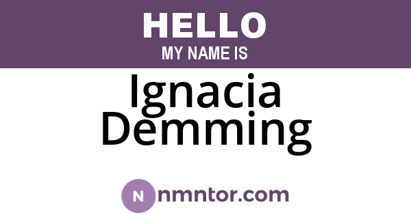 Ignacia Demming