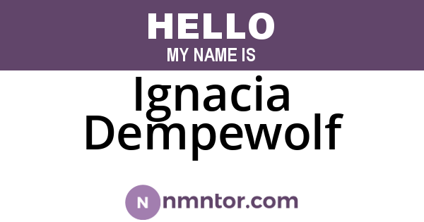 Ignacia Dempewolf