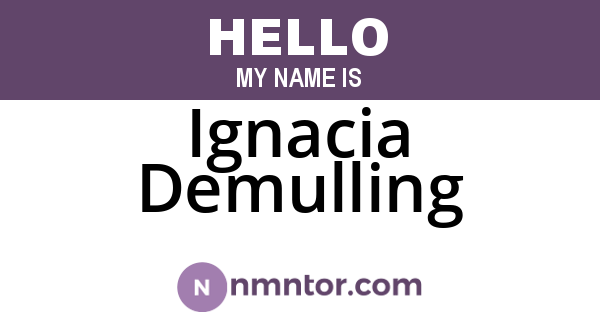 Ignacia Demulling