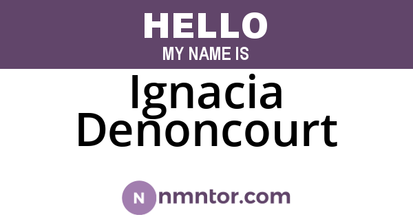 Ignacia Denoncourt