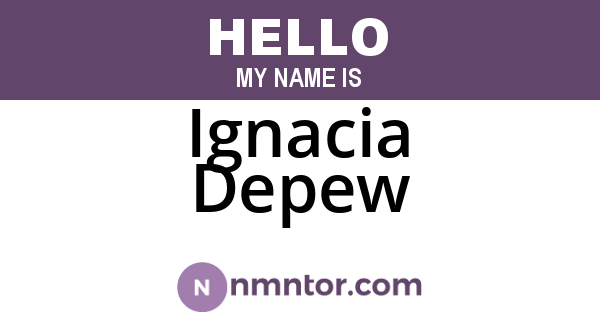 Ignacia Depew