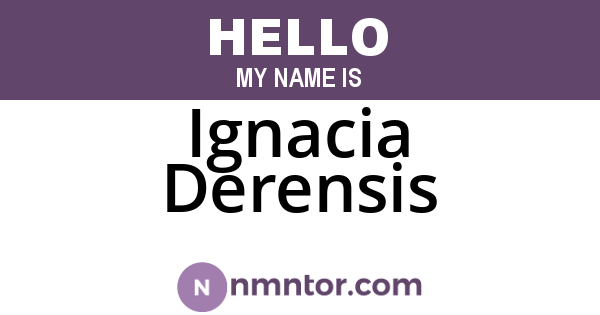 Ignacia Derensis