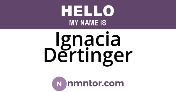 Ignacia Dertinger