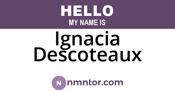Ignacia Descoteaux