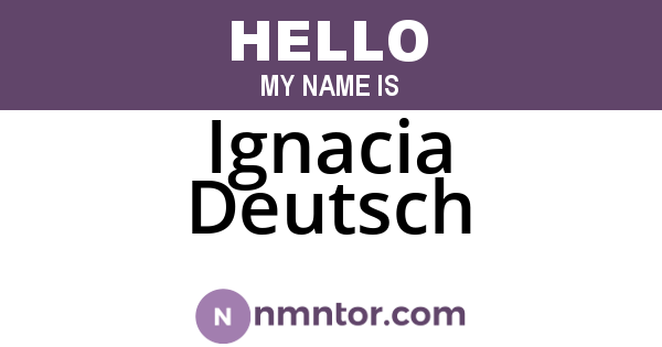 Ignacia Deutsch