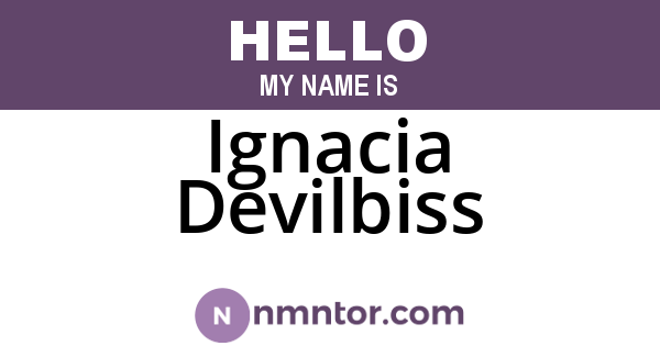 Ignacia Devilbiss