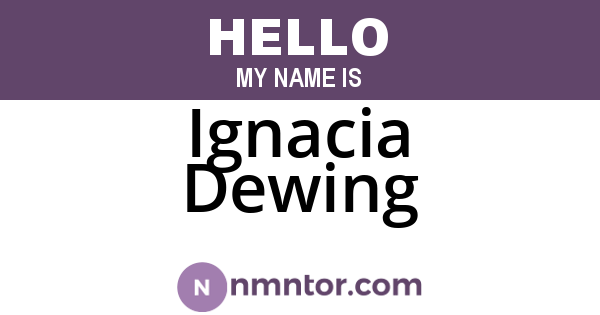 Ignacia Dewing