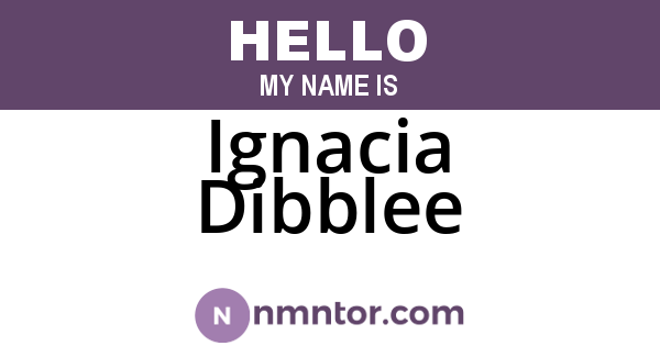 Ignacia Dibblee
