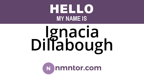 Ignacia Dillabough
